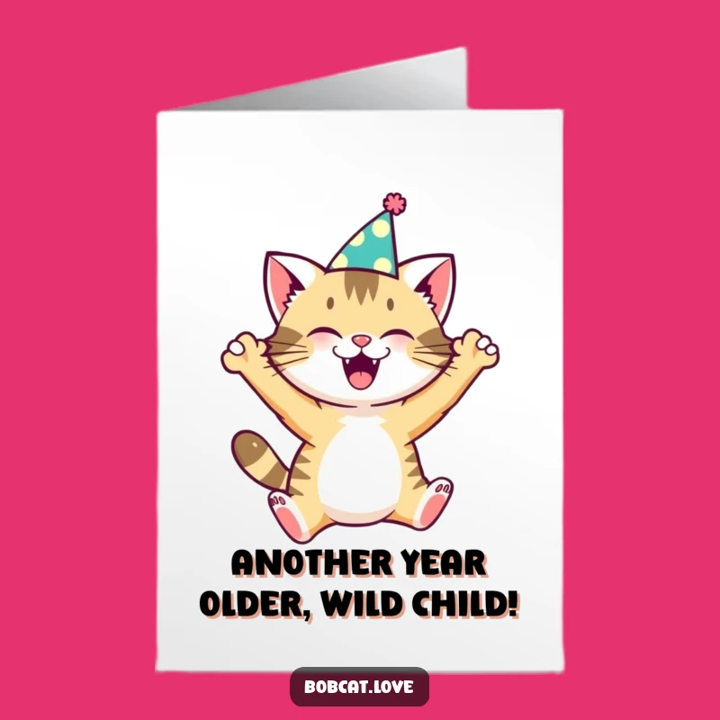 Free Printable Birthday Card: Funny Bobcat Party Animal, Hilarious Downloadable Gift!