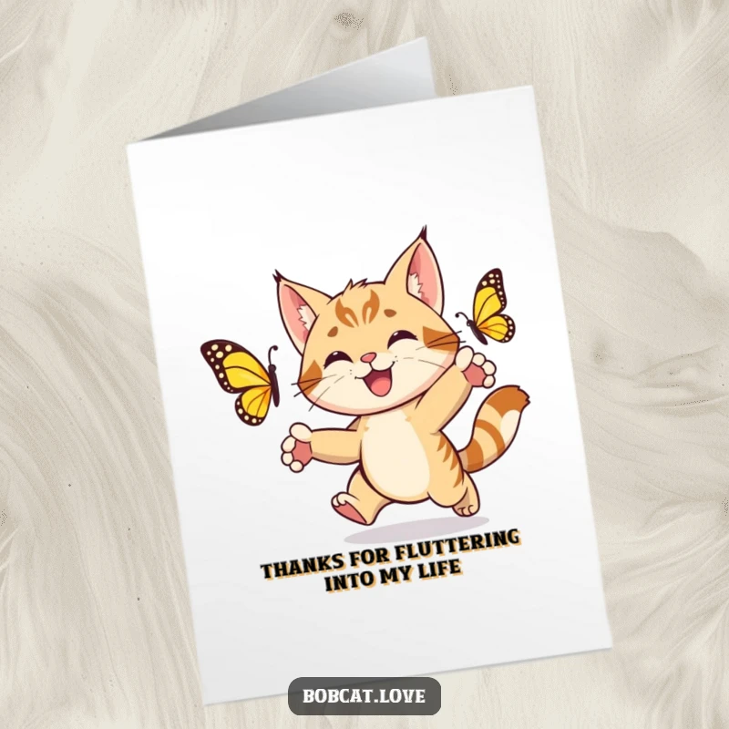 Funny Free Printable Thank You Card: An energetic bobcat with outstretched paws, joyfully chasing a colorful butterfly, expressing thanks with zest.